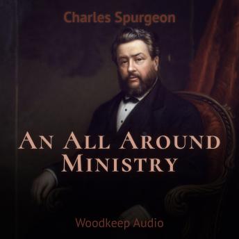 All Around Ministry, Charles Spurgeon