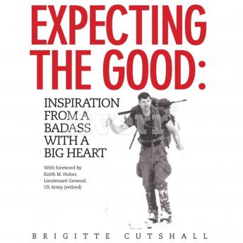 Expecting the Good: Inspiration from a Badass with a Big Heart sample.