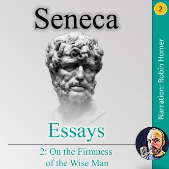 Essays 2: On the Firmness of the Wise Man sample.