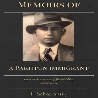 Memoirs of a Pakhtun Immigrant