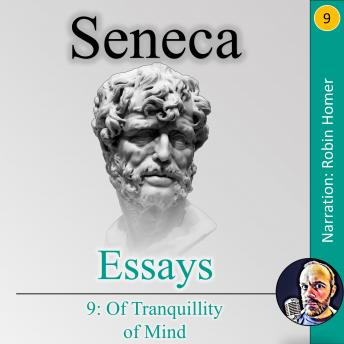 Essays Book 9: Of Tranquillity of Mind