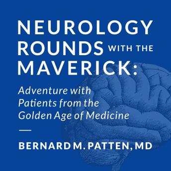 Neurology Rounds with the Maverick sample.