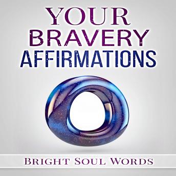 Your Bravery Affirmations sample.