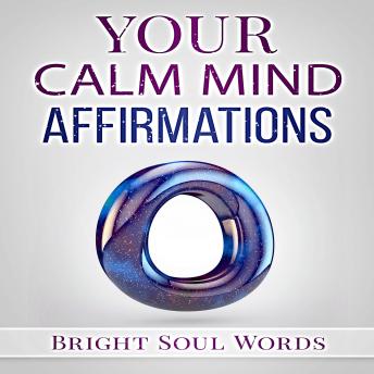 Your Calm Mind Affirmations