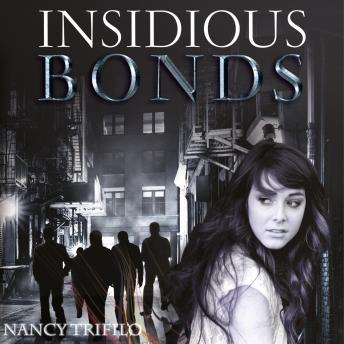 Insidious Bonds