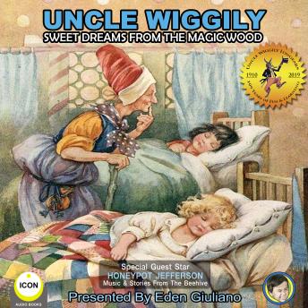 Uncle Wiggily Sweet Dreams From The Magic Wood