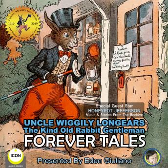 Uncle Wiggily Longears The Kind Old Rabbit Gentleman - Forever Tales