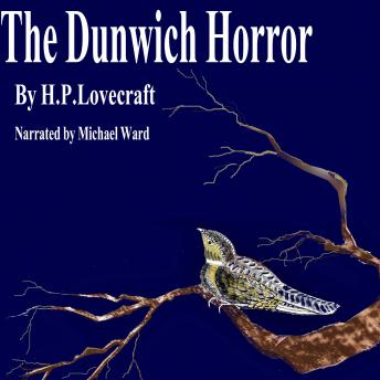 Dunwich Horror, Audio book by H.P. Lovecraft