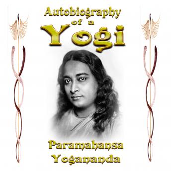 Autobiography of a Yogi - Original Edition