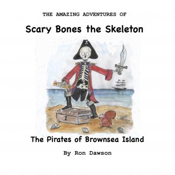 Scary Bones and the Pirates of Brownsea Island