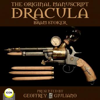 Dracula The Original Manuscript, Audio book by Bram Stoker