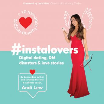 Download #Instalovers Digital dating, DM disasters and love stories by Andi Lew
