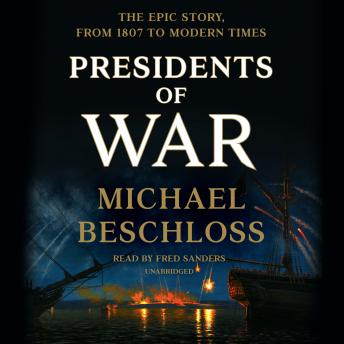 Download Presidents of War by Michael Beschloss