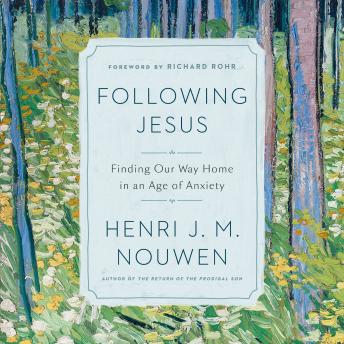 Following Jesus: Finding Our Way Home in an Age of Anxiety sample.