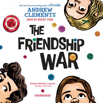 Friendship War, Audio book by Andrew Clements