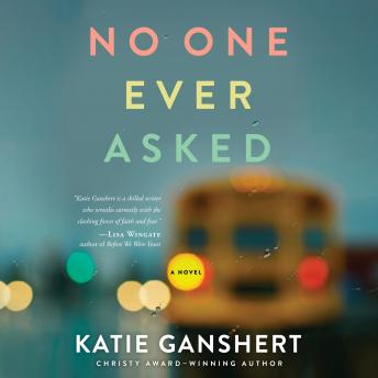 No One Ever Asked: A Novel