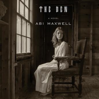 The Den: A novel