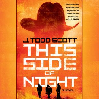 This Side of Night, J. Todd Scott