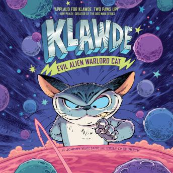 Klawde: Evil Alien Warlord Cat #1