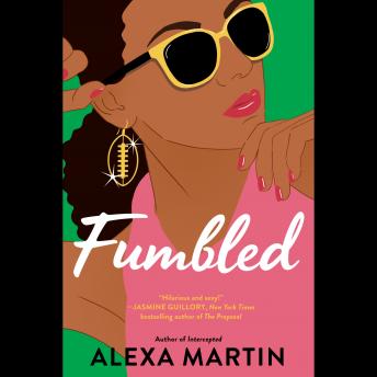 Fumbled, Audio book by Alexa Martin