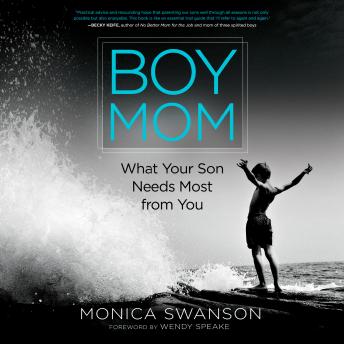 Boy Mom: What Your Son Needs Most from You sample.