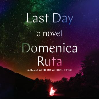 Download Last Day: A Novel by Domenica Ruta