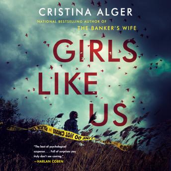 Girls Like Us, Cristina Alger