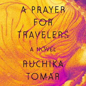 A Prayer for Travelers: A Novel