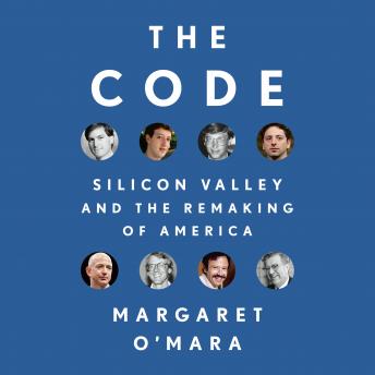 Download Code: Silicon Valley and the Remaking of America by Margaret O'mara