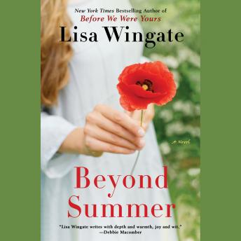 Beyond Summer, Audio book by Lisa Wingate