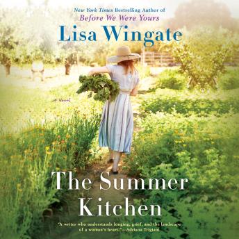 Summer Kitchen, Audio book by Lisa Wingate