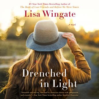 Drenched in Light, Lisa Wingate