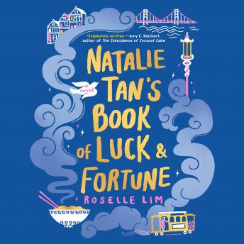 Natalie Tan's Book of Luck and Fortune, Audio book by Roselle Lim