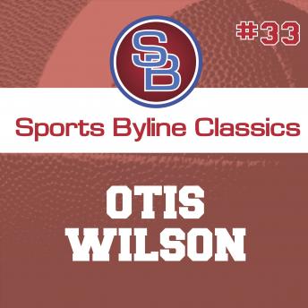 Sports Byline: Otis Wilson