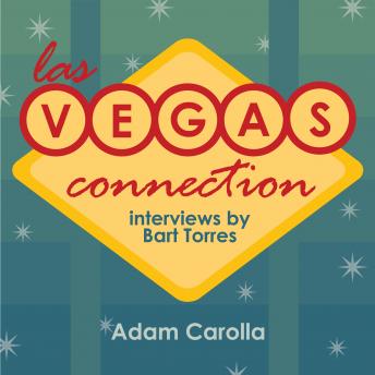 Las Vegas Connection: Adam Carolla