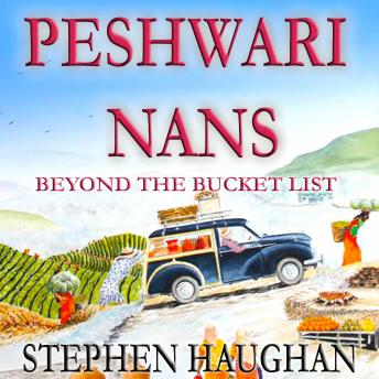 Peshwari Nans: Beyond the Bucket List