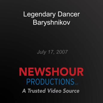 Legendary Dancer Baryshnikov
