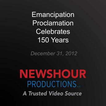 Emancipation Proclamation Celebrates 150 Years