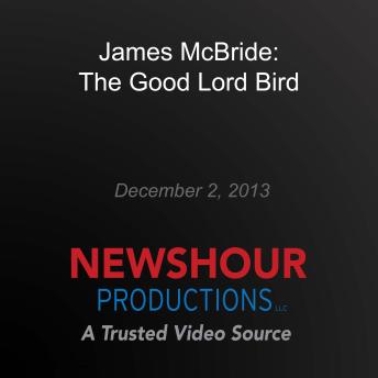 James McBride: The Good Lord Bird