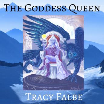 The Goddess Queen: The Rys Chronicles Book II