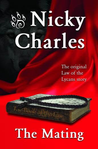 Mating :The Original Law of the Lycans Story, Nicky Charles