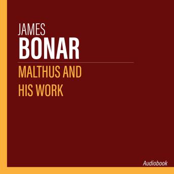 Malthus and his work