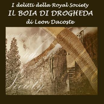[Italian] - I delitti della Royal Society: il boia di Drogheda