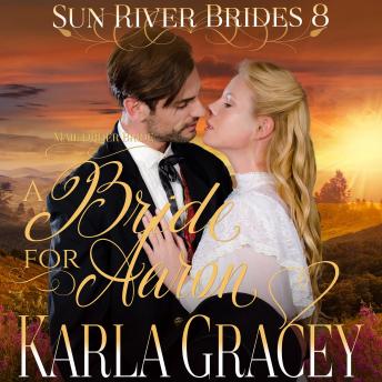 Mail Order Bride - A Bride for Aaron: Sweet Clean Inspirational Frontier Historical Western Romance