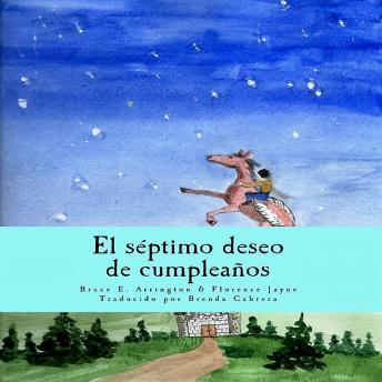 [Spanish] - El séptimo deseo de cumpleaños (Spanish Edition)
