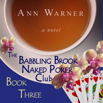 The Babbling Brook Naked Poker Club - Book Three