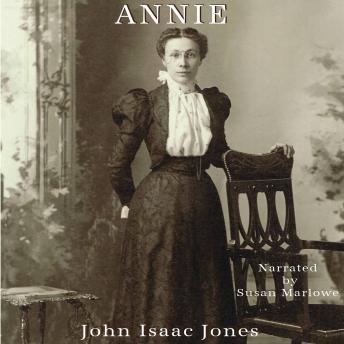 Annie, Audio book by John Isaac Jones