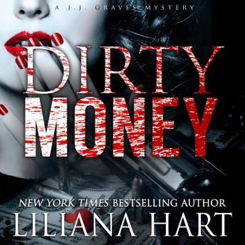 Dirty Money: A J.J. Graves Mystery