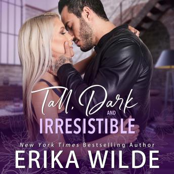 Tall, Dark and Irresistible (Tall, Dark and Sexy Series Book 2)