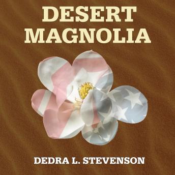 Desert Magnolia by Dedra L. Stevenson audiobook